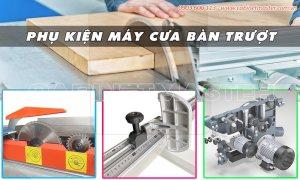 Phụ kiện máy cưa bàn trượt