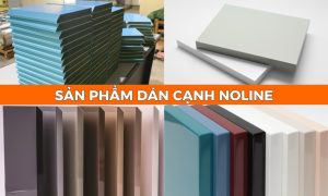 sản phẩm dán cạnh noline