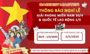 Cabinetmaster thông báo lịch nghỉ lễ 30-4 và 1-5-2024