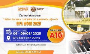 Thư mời triển lãm BIIFA WOOD 2025| CABINETMASTER
