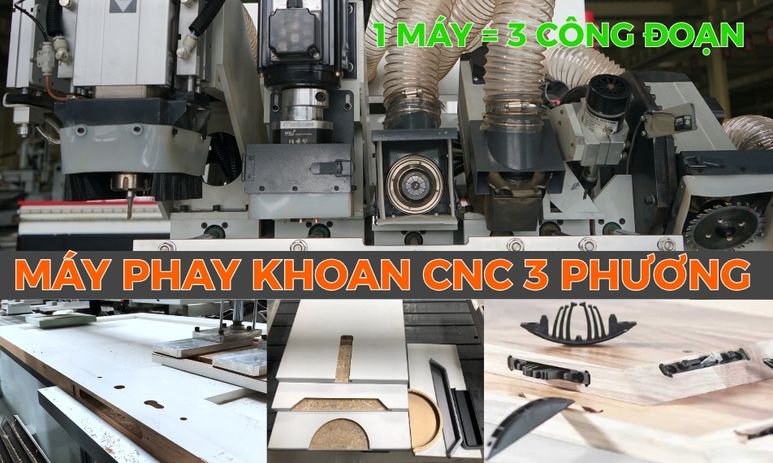 Ứng dụng máy phay khoan CNC 3 phương 6 trục trong sản xuất nội thất